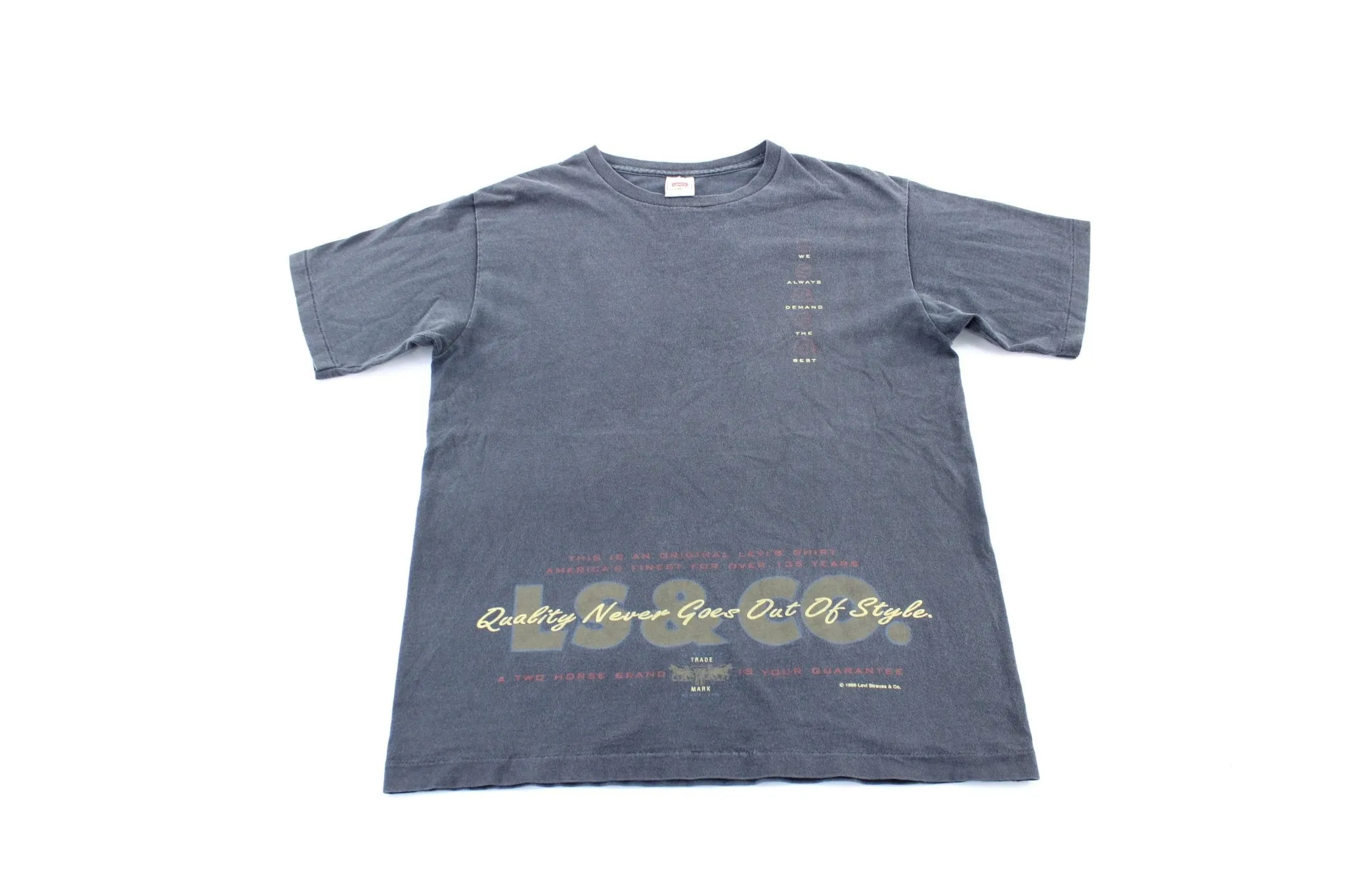 1995 Levi Strauss & Co. Quality Never Goes Out Of Style T-Shirt